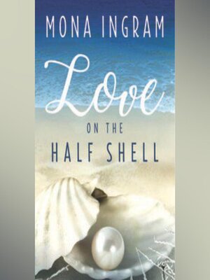 cover image of Love on the Half Shell